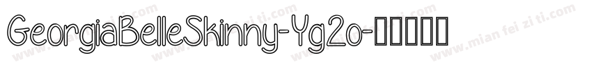 GeorgiaBelleSkinny-Yg2o字体转换