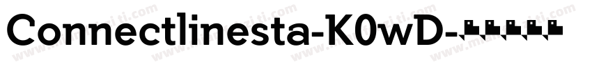 Connectlinesta-K0wD字体转换