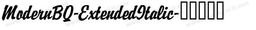 ModernBQ-ExtendedItalic字体转换