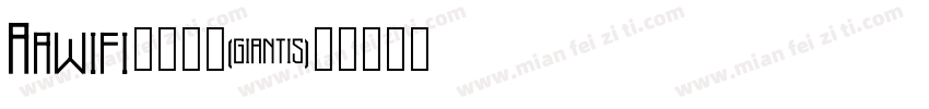 Aawifi的蓝盆友字体转换