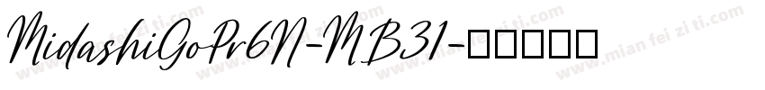MidashiGoPr6N-MB31字体转换
