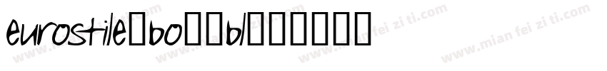 eurostile-bo10bl字体转换