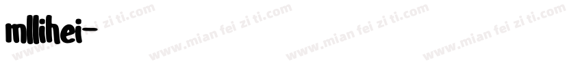 mllihei字体转换