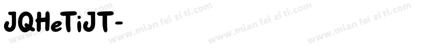 JQHeTiJT字体转换