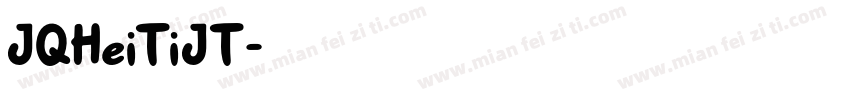 JQHeiTiJT字体转换