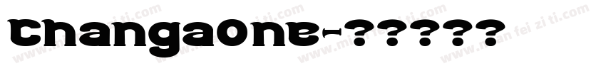 Changa0ne字体转换
