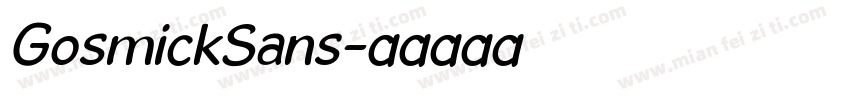 GosmickSans字体转换
