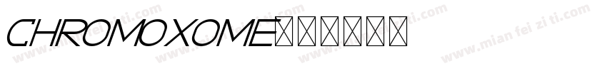 Chromoxome字体转换
