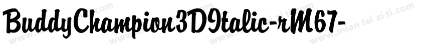 BuddyChampion3DItalic-rM67字体转换