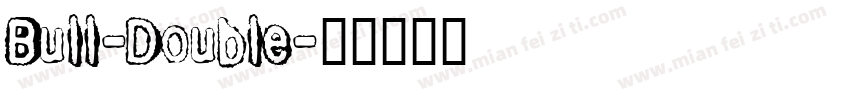 Bull-Double字体转换