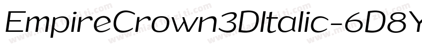 EmpireCrown3DItalic-6D8Y字体转换