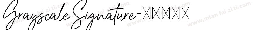 GrayscaleSignature字体转换