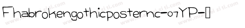 Fhabrokengothicposternc-07YP字体转换