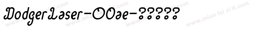 DodgerLaser-O0ae字体转换