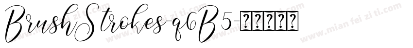 BrushStrokes-q6B5字体转换