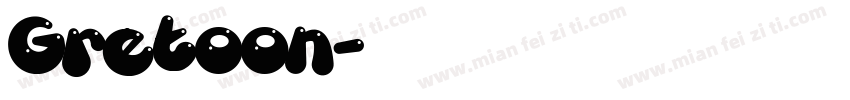 Gretoon字体转换