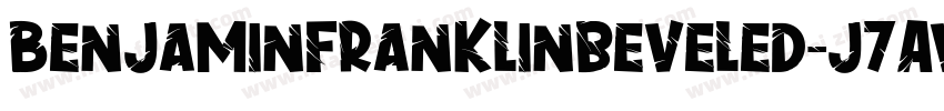 Benjaminfranklinbeveled-j7Av字体转换