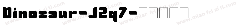 Dinosaur-J2q7字体转换