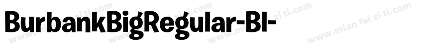 BurbankBigRegular-Bl字体转换