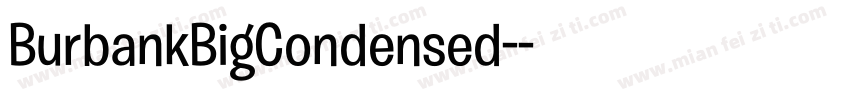 BurbankBigCondensed-字体转换
