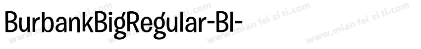 BurbankBigRegular-Bl字体转换