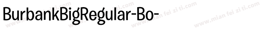 BurbankBigRegular-Bo字体转换