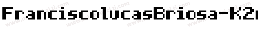 FranciscolucasBriosa-K2rW字体转换