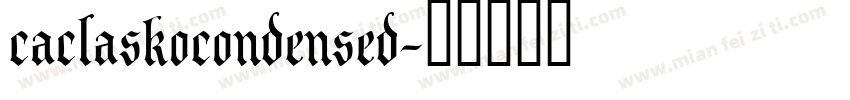 caclaskocondensed字体转换