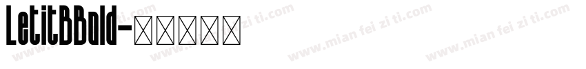 LetitBBold字体转换