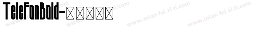 TelefonBold字体转换