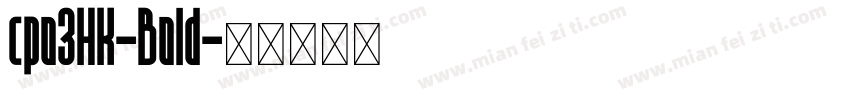 cpo3HK-Bold字体转换