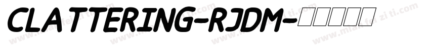 Clattering-RjdM字体转换