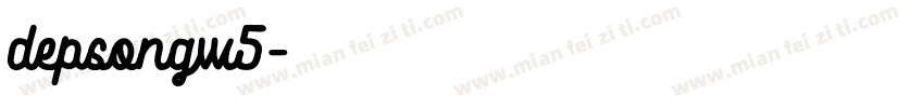 depsongw5字体转换