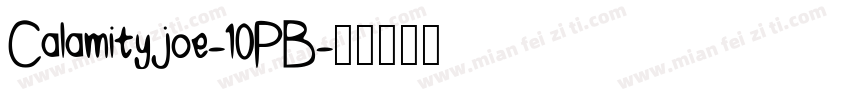 Calamityjoe-10PB字体转换