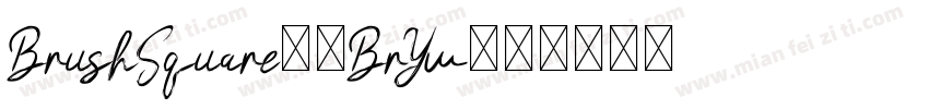BrushSquare-7BrYw字体转换