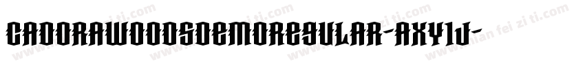 CadoraWoodsDemoRegular-axY1J字体转换
