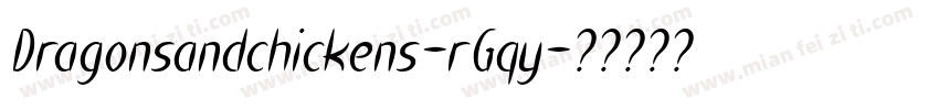 Dragonsandchickens-rGqy字体转换