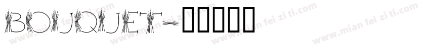 bouquet字体转换