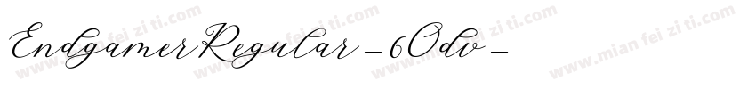 EndgamerRegular-6Odv字体转换