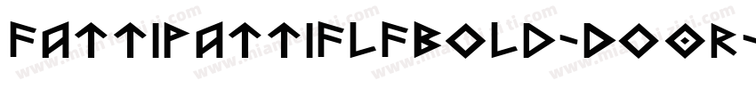 FattipattiflfBold-DO0R字体转换