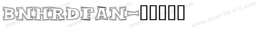 BNHRDFAN字体转换