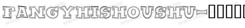 FANGYHISHOUSHU字体转换