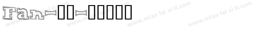 Fan-飛燕字体转换
