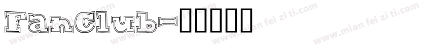 FanClub字体转换