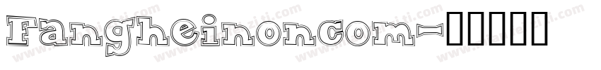 Fangheinoncom字体转换