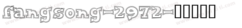 fangsong-2972字体转换