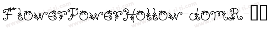 FlowerPowerHollow-domR字体转换