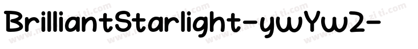 BrilliantStarlight-ywYw2字体转换