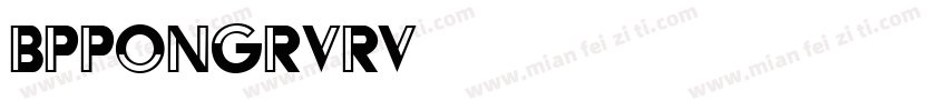 Bppong-RvRV字体转换