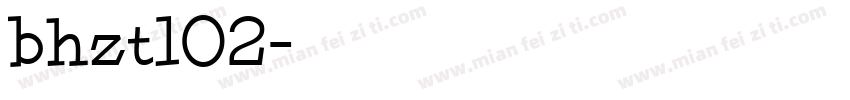bhzt102字体字体转换